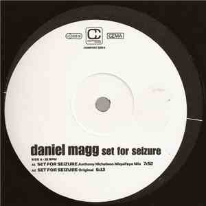 Daniel Magg - Set For Seizure flac download