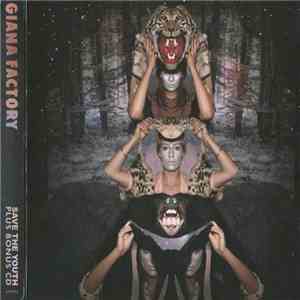 Giana Factory - Save The Youth flac download