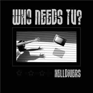 Helldivers - Who Needs TV flac download