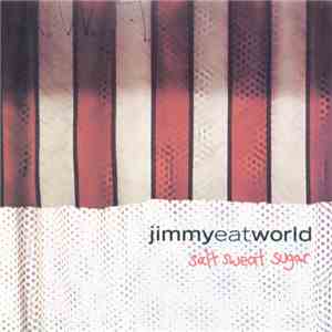 Jimmy Eat World - Salt Sweat Sugar flac download