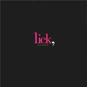 Lick  - My Summer 31 flac download