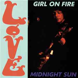 Love With Arthur Lee - Girl On Fire flac download
