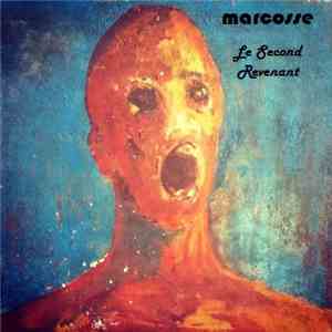 MARCOSSE - Le Second Revenant flac download