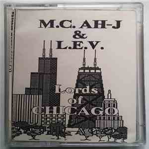 M.C. AH-J & L.E.V. - Lords Of Chicago flac download