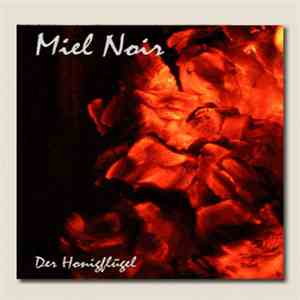 Miel Noir - Der Honigflügel flac download