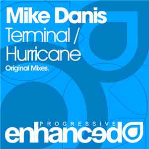 Mike Danis - Terminal / Hurricane flac download