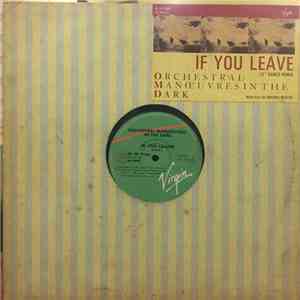 Orchestral Manœuvres In The Dark - If You Leave (12" Dance Remix) flac download