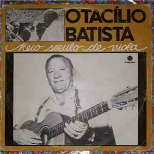 Otacílio Batista - Meio Século De Viola flac download