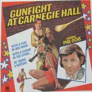 Phil Ochs - Gunfight At Carnegie Hall flac download