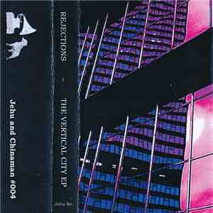 Rejections - The Vertical City flac download