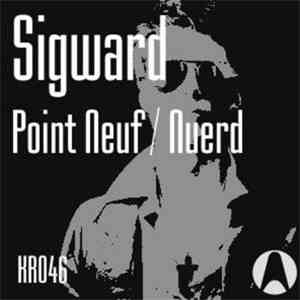Sigward - Point Neuf/Nuerd flac download