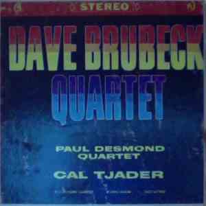 The Dave Brubeck Quartet / The Paul Desmond Quartet / Cal Tjader - Dave Brubeck Quartet, Paul Desmond Quartet, Cal Tjader flac download