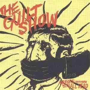 The Guilt Show - Before They Know We're All Dead flac download