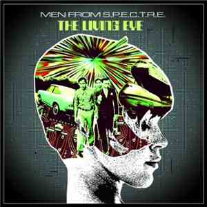 The Men From S.P.E.C.T.R.E. - The Living Eye flac download