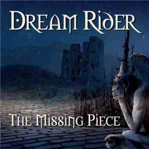 The Missing Piece - Dream Rider flac download