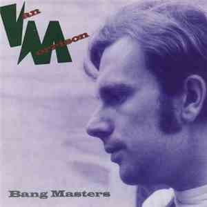 Van Morrison - Bang Masters flac download