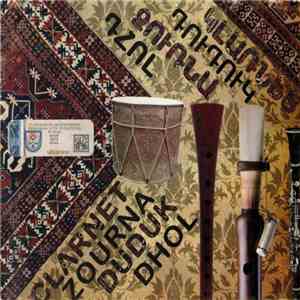 Various - Կլարնէտ Դուդուկ Զուրնա Դհոլ = Clarnet Zourna Duduk Dhol flac download