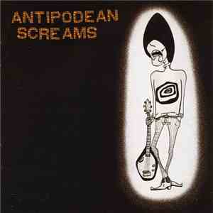 Various - Antipodean Screams flac download