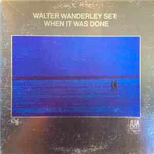 Walter Wanderley Set - When It Was Done flac download