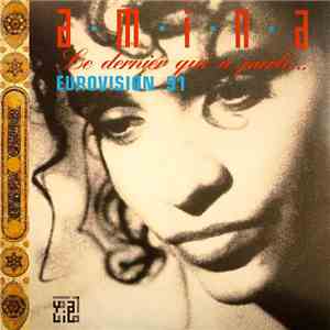 Amina - Le Dernier Qui A Parlé... flac download