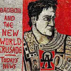 Badbob And The New World Crusade - Today's News flac download