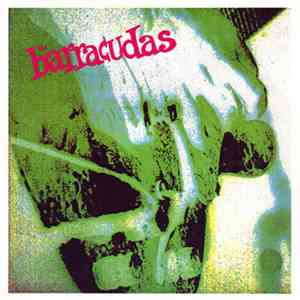 Barracudas - I Thought You Sounded That Way Yesterday flac download