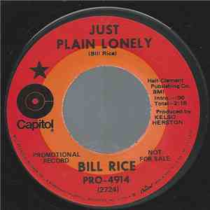 Bill Rice - Just Plain Lonely flac download