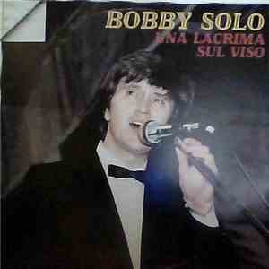 Bobby Solo - Una Lacrima Sul Viso flac download