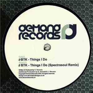 BTK  - Things I Do / Things I Do (Spectrasoul Remix) flac download