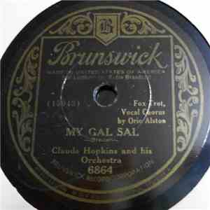 Claude Hopkins And His Orchestra - My Gal Sal / Three Little Words flac download