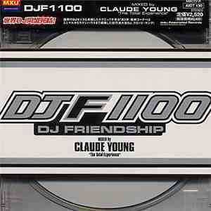 Claude Young - DJF 1100 - DJ Friendship flac download