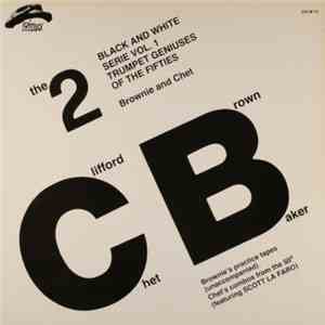 Clifford Brown, Chet Baker - The 2 Trumpet Geniuses Of The Fifties flac download