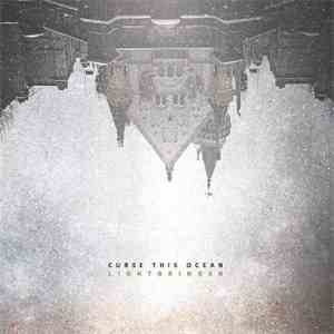 Curse This Ocean - Lightbringer flac download