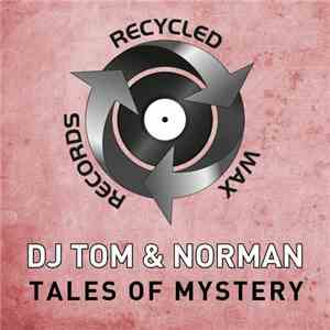 DJ Tom & Norman - Tales Of Mystery flac download