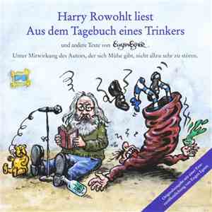 Eugen Egner - Harry Rowohlt Liest Aus Dem Tagebuch Eines Trinkers flac download