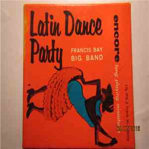 Francis Bay, The Bay Big Band - Latin Dance Party flac download
