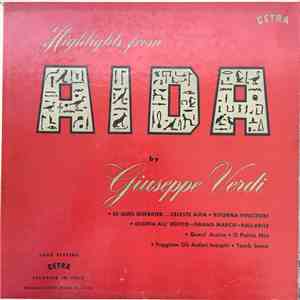 Giuseppe Verdi, Orchestra And Chorus of Radio Italiano Conducted By Vittorio Gui - Highlights From Aida flac download