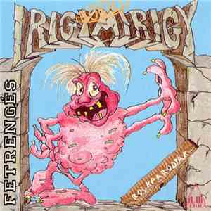 Irigy Hónaljmirigy - Fetrengés flac download