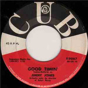 Jimmy Jones - Good Timin' / My Precious Angel flac download