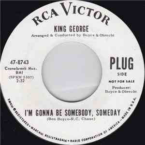 King George  - Drive On James / I'm Gonna Be Somebody, Someday flac download