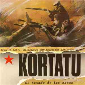 Kortatu - El Estado De Las Cosas flac download