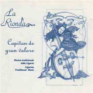 La Rionda - Capitan De Gran Valore flac download