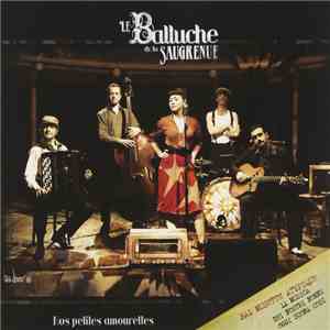 Le Balluche De La Saugrenue - Nos Petites Amourettes flac download