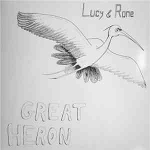 Lucy & Rone - Great Heron flac download