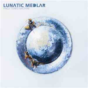 Lunatic Medlar - Finely Tuned Machine flac download