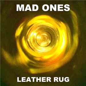 Mad Ones - Leather Rug flac download