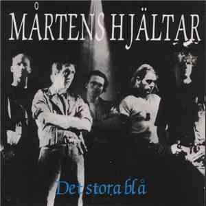 Mårtens Hjältar - Det Stora Blå flac download