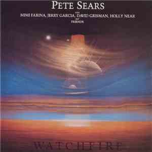 Pete Sears - Watchfire flac download