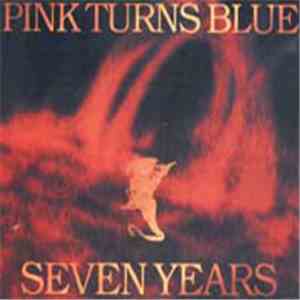 Pink Turns Blue - Seven Years flac download