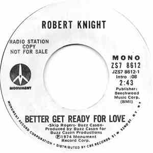 Robert Knight - Better Get Ready For Love flac download